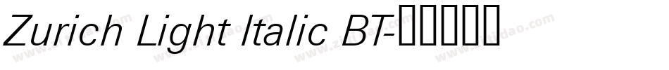 Zurich Light Italic BT字体转换